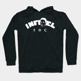 Infidel Ayaan (white) by Tai's Tees Hoodie